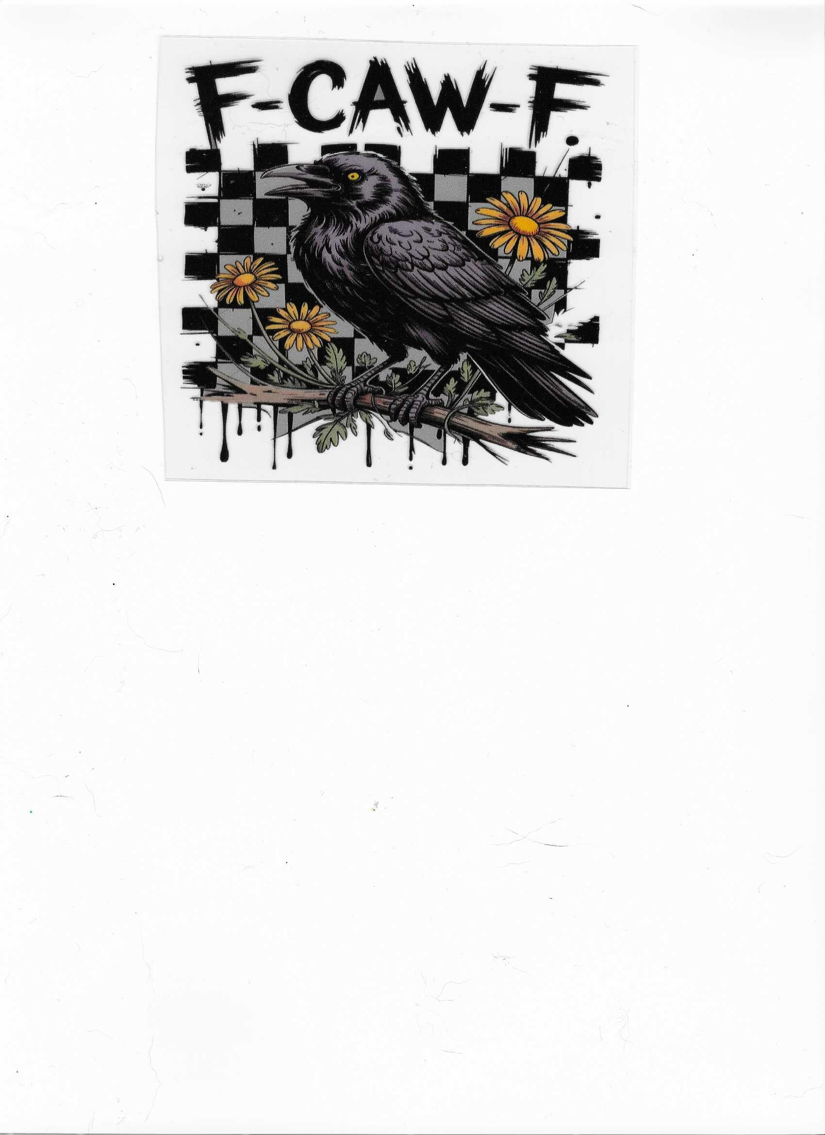 crow F caw F decal