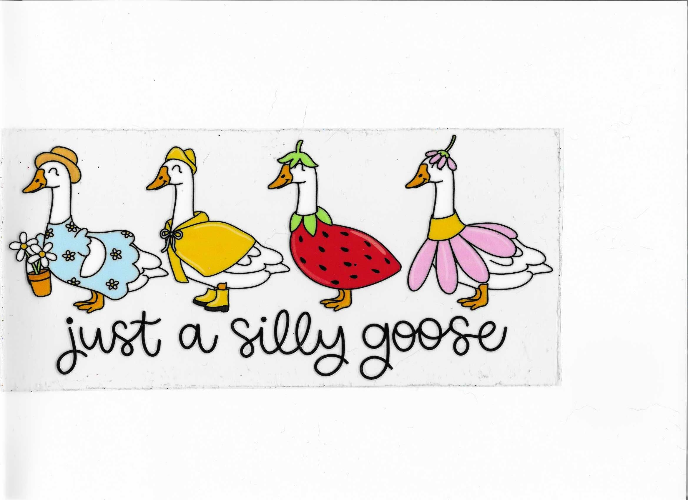 silly goose