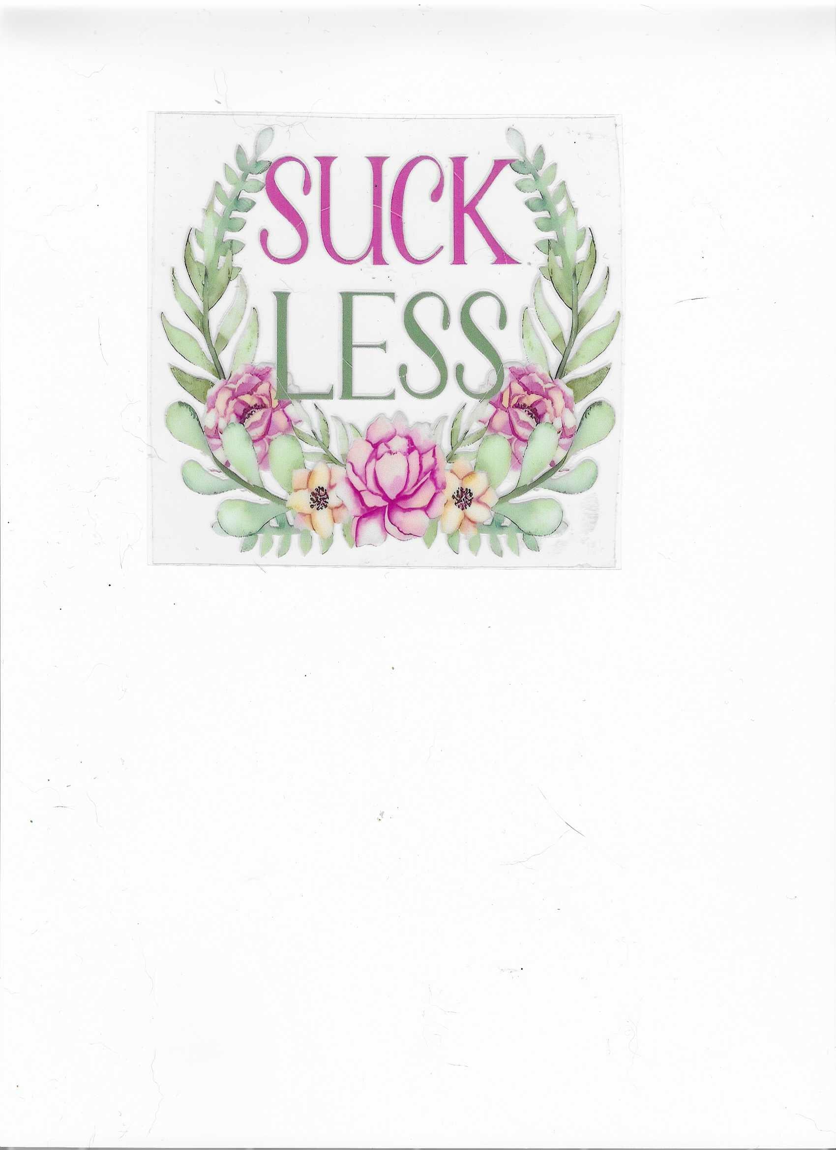 suck less